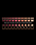 BUILD YOUR NATURA REFORMER